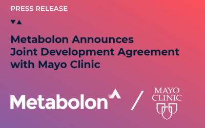 Metabolon Announces Joint Development Agreement with Mayo Clinic to Create New Diagnostic Tests